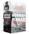 Norman Mailer: The Sixties: An American Dream / Why Are We in Vietnam? / The Armies of the Night / Miami and the Siege of Chicago / Collected Essa